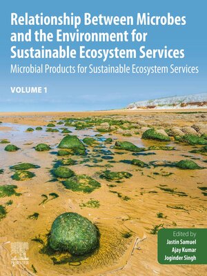 cover image of Relationship Between Microbes and the Environment for Sustainable Ecosystem Services, Volume 1